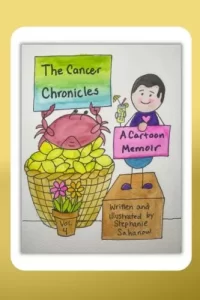 The Cancer Chronicles: A Cartoon Memoir, Volume 4